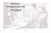 Texas Empresario Packet - Humble Independent School ......tain types of people to settle in Texas. Basically, they are looking for decent, law-abiding family men who will respect the