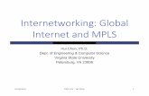 Internetworking: Global Internet and MPLS · Internetworking: Global Internet and MPLS HuiChen, Ph.D. Dept. of Engineering & Computer Science Virginia State University Petersburg,