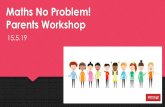 Maths No Problem! Parents Workshop · A Singapore-style of maths model, bar modelling allows pupils to draw and visualize mathematical concepts to solve problems. A versatile maths