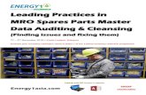 Leading Practices in MRO Spares Parts Master · Poor MRO spare parts master data results in an inability to find spares in stock, losses in the use of technician’s time, emergency