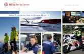 NSW Ambulance Year in Review 2016/17€¦ · Premier Gladys Berejiklian and NSW ... NSW Ambulance Year in Review 2016/17 4 NSW Ambulance Year in Review 2016/17 5 SOUTHERN ZONE The