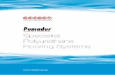 Specialist Polyurethane Flooring Systems · Polyurethane Flooring Systems Resdev’s Pumadur range of high performance polyurethane flooring is designed to exceed the ever changing