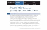 Regulating complementary medical practitioners · 2 REGULATING COMPLEMENTARY MEDICAL PRACTITIONERS complementary medicine specialists. In addition to medical doctors, registered nurses