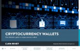 CRYPTOCURRENCY WALLETS · cryptocurrency wallets, explained A cryptocurrency wallet is a digital wallet used to securely send and receive currencies like Bitcoin and Ethereum. Unlike