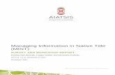 Managing Information in Native Title (MINT) · managing information in native title (MINT). The MINT project has been initiated in response to concerns raised by numerous native title