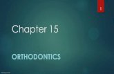 Chapter 15dentistry.sbmu.ac.ir/uploads/Chapter_15_-_Dental_Termonology.pdf · Chapter 15 ORTHODONTICS 1 . Orthodontics ... Classifications of Malocclusion 1- Neutroclusion 2- Distoclusion