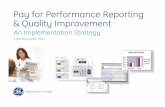 Pay for Performance Reporting & Quality ImprovementPay for Performance Reporting & Quality Improvement An Implementation Strategy Tom Ricciardi, PhD Stroke Patients on Aspirin 45%