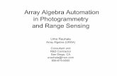 Array Algebra Automation in Photogrammetry and Range Sensing · Array Algebra Automation in Photogrammetry and Range Sensing Urho Rauhala Array Algebra (URAA) Consultant and R&D Contractor