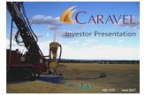 Caravel Investor Presentation June 2017 · 2018-10-10 · Scoping Study1Key Findings oNPV $520m after tax oIRR 23% oPayback 3 years oNet cash flow $1.5b oCu 710kt LoM (92% Revenue)