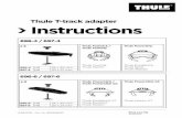 Thule T-track adapter Instructions · Thule T-track adapter Instructions 696-4 / 697-4 696-6 / 697-6 Thule FastClick / Thule FastGrip Thule Touring Thule Pacific Thule PowerClick