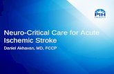 Neuro-Critical Care for Acute Ischemic Stroke · Sources of hyperthermia (temperature >38°C) should be identified and treated. •Antipyretic medications should be administered to