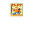 Thomas Sherrod - The Flat Stanley ProjectThomas Sherrod. Chapter 1 Flat stanley is flat as a two pieces of paper. The bulletin board fell on him. Flat Stanley is flat. A board fell