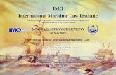 IMO International Maritime Law Institute · “Obstacles to the Unification of International Maritime Law” “Shipping Disasters: Two Case Studies” Judge Albert Hoffmann (South