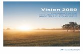 Vision 2050 - MIDC · Vision 2050 In December 2015, an important step to change was taken at COP21 in Paris. The conference agreed to make efforts to limit the global temperature