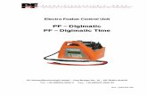 PF – Digimatic PF – Digimatic Time Digimatic User Manual.pdf · thermoplastic pipes (e.g. made of PE-HD, PE80. PE100 or PP) by use of electro fusion fittings with an welding voltage