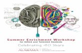 Summer Enrichment WorkshopSummer Enrichment Workshop enrollment is on a #rst-come, #rst-served basis. SEW 2019 enrollment will be strictly controlled to allow for optimally small class