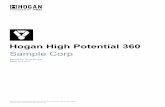 Hogan High Potential 360 Sample Corp€¦ · The Hogan 360 is an online multi-rater assessment tool that gathers leadership feedback from a variety of key stakeholder groups. The
