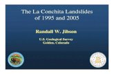 La Conchita Landslide - USGS · The La Conchita Landslides of 1995 and 2005 Randall W. Jibson U.S. Geological Survey Golden, Colorado. Santa Barbara County Ventura County Pacific