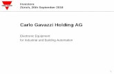 Carlo Gavazzi Holding AG · Focus on 9 attractive market segments Nine Priority Segments Building Automation Smart Building Heating, Ventilation, AC Entrances and Doors Elevators
