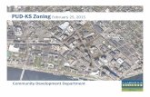 PUD-KS Zoning February 25, 2015 · The National Transportation Systems Center ... buildings, or in partnership with ... PUD-KS Zoning Presentation - February 25, 2015 - Cambridge