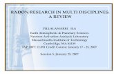 Radon Research in Multi Disciplines - MIT OpenCourseWare · RADON RESEARCH IN MULTI DISCIPLINES: A REVIEW PILLALAMARRI ILA Earth Atmospheric & Planetary Sciences Neutron Activation