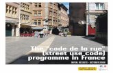 The “code de la rue” (street use code) programme in France · Firstly, the principle of prudence towards vulnerable users was accepted and introduced. Article R412-6 of the Code