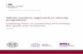 Whole systems approach to obesity programme: learning report · Whole systems approach to obesity programme: learning report. 10 . Acknowledgements . This report provides learning
