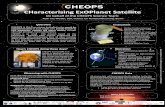 The Mission Observing time CHaracterising ExOPlanet Satellite · CHEOPS is the first mission dedicated to the search for exoplanet transits of local, bright stars already known to