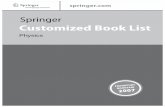 Springer Customized Book List · teroids and impact craters. Estimates of impact rate.-3. Cometary hazards.- 4. Bolides in the Earth atmo-sphere.- 5. Geologic effects of large terrestrial