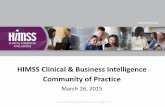HIMSS Clinical & Business Intelligence Community of Practices3.amazonaws.com/rdcms-himss/files/production... · increasing importance of involving a person in their care, patient