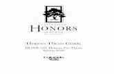 HONR 399, Honors Pre-Thesis Spring 2020honors.colostate.edu/Data/Sites/1/documents/thesis/... · 2020-02-10 · HONR 399, Honors Pre-Thesis Spring 2020 Honors Thesis Guide . 2 HONORS