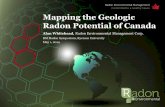 Mapping the Geologic Radon Potential of Canada · RESULTS OF HEALTH CANADA'S 2012 CROSS-CANADA SURVEY OF RADON CONCENTRATIONS IN HOMES Revised risk estimate: 16% lung cancer deaths