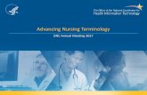 Advancing Nursing Terminology€¦ · » Information about nursing terminologies, » National and international collaboration efforts to harmonize nursing terminologies and facilitate