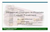 Historical Changes in Prostate Cancer Treatment · • Prostate Cancer Research Institute Helpline: (800) 641-PCRI • P tt F ttfProstate Forum • The Prostate Net (888) 477-6763
