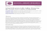School Librarians Fully Online: Preparing the Twenty -First … · 2017-06-05 · School Librarians Fully Online: Preparing the Twenty -First Century Professional Lucy Santos Green,