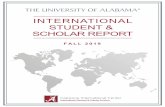 INTERNATIONAL STUDENT & SCHOLAR REPORTinternational.ua.edu/files/2019/10/2019-Student-Scholar-Reports.pdf · 20Canada 8 28 1Cayman Islands 2Chile China, P.R. 86 169 4 7 266 Colombia