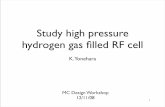 Study high pressure hydrogen gas ﬁlled RF cell · SF6 (Δp = 0.01 %) SF6 (Δp = 0.2 %) 2004 run 2008 run • Procedure: N2 run → H2 run → SF6 run • Maximum field in 2008 run