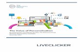 The Value of Personalization - LiveClicker-TRG · content to change the content/offer at the time of email open state that email marketing is highly effective. Figure 3 – Effectiveness