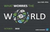 WHAT WORRIES THE W RLD - Ipsos€¦ · Top 3 worries in October 2016 in each country Source: Global Advisor Base: Representative sample of 18,064 adults aged 16-64 in 25 participating