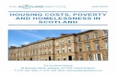 HOUSING COSTS, POVERTY AND HOMELESSNESS IN SCOTLANDscotlandinstitute.com/wp-content/uploads/2016/05/... · HOUSING COSTS, POVERTY AND HOMELESSNESS IN SCOTLAND 8 Homelessness in Scotland