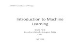 Introduction to Machine Learningcourse.ece.cmu.edu/~ece734/lectures/8-intro-ml.pdf · Introduction to Machine Learning Giulia Fanti Based on slides by Anupam Datta CMU Fall 2019 ...