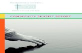 COMMUNITY BENEFIT REPORT - Poor Handmaids of Jesus Christ · present this Community Benefit Report. Through these stories and insights we share ... others who share Catherine’s