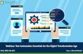 Webinar: Test Automation Essentials for the Digital ... Increase in the Mobile technologies to expand