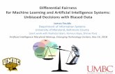 Differential Fairness for Machine Learning and Artificial ...jfoulds.informationsystems.umbc.edu/slides/2018/Foulds_Nov_14_2… · for Machine Learning and Artificial Intelligence