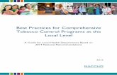 Best Practices for Comprehensive Tobacco Control Programs ... · Comprehensive Tobacco Control Programs (CDC’s Best Practices), which described components of tobacco control and