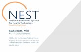 Rachel Rath, MPH - NESTcc · Rachel Rath, MPH. NESTcc Deputy Director. July 31, 2018. NESTcc Call For Concepts Public Webinar . Targeted Real-World Evidence Test-Cases: Leveraging
