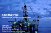 Cisco Hyperflex - AmCham El Salvadoramchamsal.com/files/presentations/15ce6066ba8bc6.pdf · Cisco HyperFlex Rapid Pace in Leadership Gartner, Magic Quadrant for Hyperconverged Infrastructure,