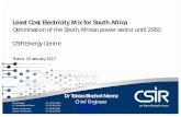 Least Cost Electricity Mix for South AfricaDr Tobias Bischof-Niemz Chief Engineer Least Cost Electricity Mix for South Africa Optimisation of the South African power sector until 2050
