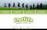 EXPERIENTIAL OUTBOUND SKILL CAPABILITY LEARNING … · team outing team offsite fun team building cooperative play trekking& camping adventure day outing treasure hunts heritage race