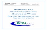 2017 BR File Specification Guide for Industry Users€¦ · The RCRAInfo File Specification Guide: Hazardous Waste Report Submissions for Industry Users is divided into four sections: